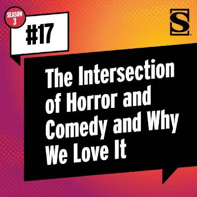 The Intersection of Horror and Comedy and Why We Love It