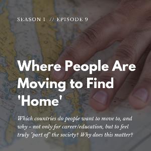 Where People are Moving to Find 'Home' - S01 E09 Where People are Moving to Find 'Home' - S01 E09