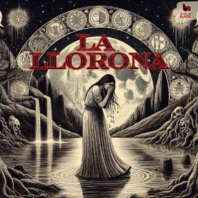 Esta es la historia de La Llorona
