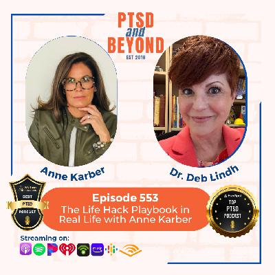 The Life Hack Playbook in Real Life with Anne Karber The Life Hack Playbook in Real Life with Anne Karber
