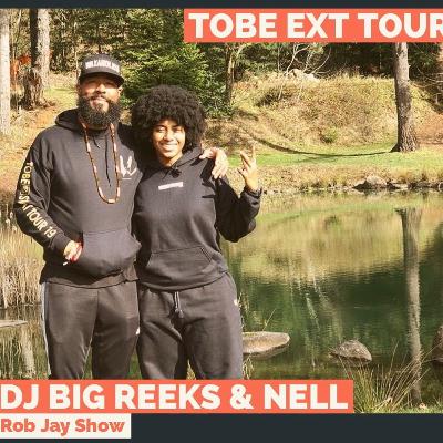 The Rob Jay Show - Reeks & Nell (Tobe from the SWAT Tour)