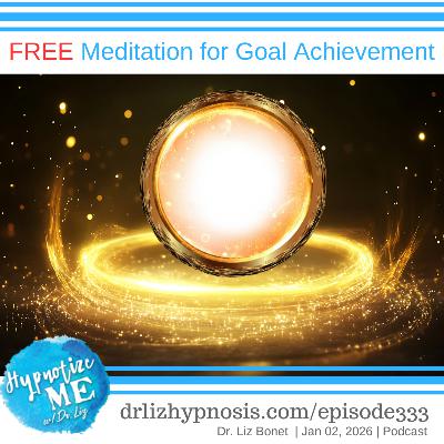 HM333 FREE Meditation for Goal Achievement HM333 FREE Meditation for Goal Achievement