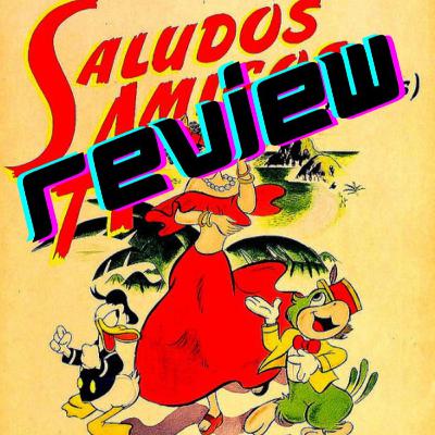 Saludos Amigos (1943) - Review