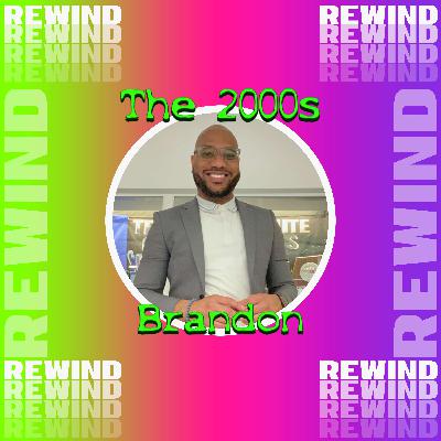 BRANDON • Your Life The Mixtape Rewind - 2000s