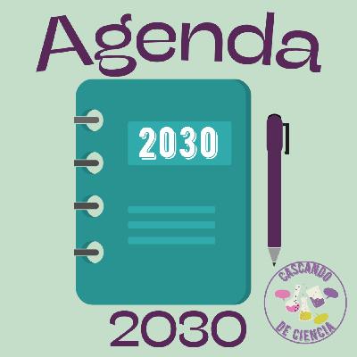 03. Agenda 2030. Con Ismael Morales