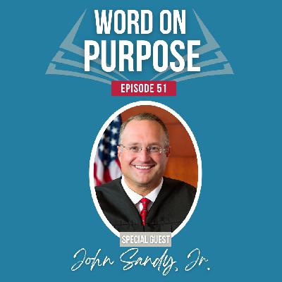 Ep: 51 How Encounter With Jesus Impacts Your Life with John Sandy, Jr.