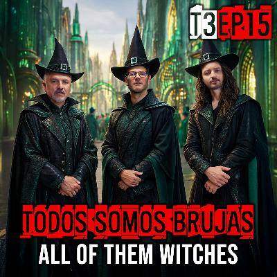 Todos Somos BrujasAll Of Them Witches