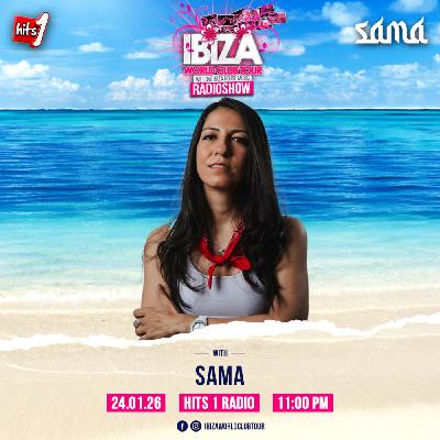 Ibiza World Club Tour Radioshow - SAMA