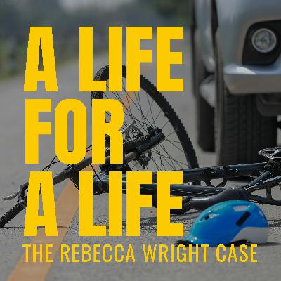 A LIFE FOR A LIFE // The Case of Rebecca Wright & Faride Fashandi