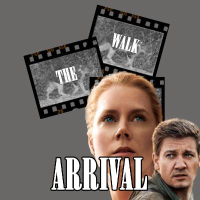 Arrival | Walk The Cinema | Ep.86 ft. Pete from Middle Class Film Class