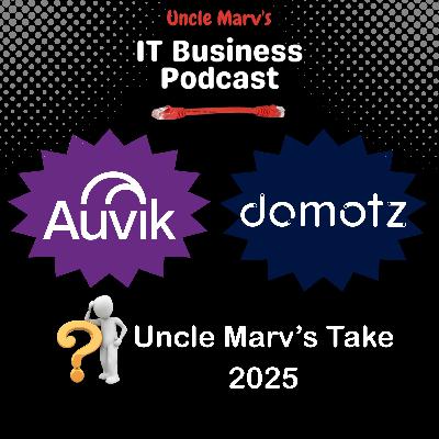 Auvik vs Domotz: Final Roundup (EP 890)