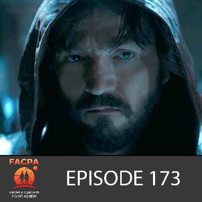 Episode 173 - It's Officially Andor Season!