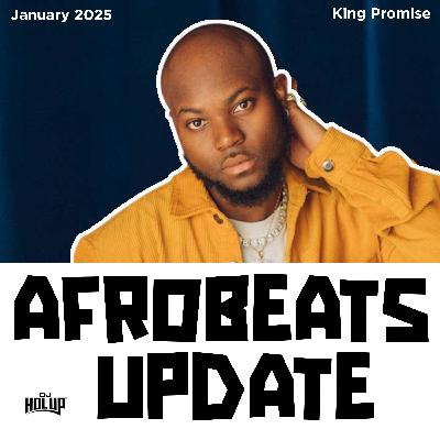 Afrobeats Update January 2025 Mix
