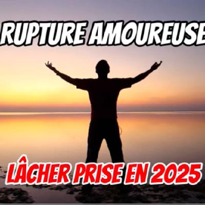 Conseils pour Laisser partir son EX et aller de l'avant en 2025