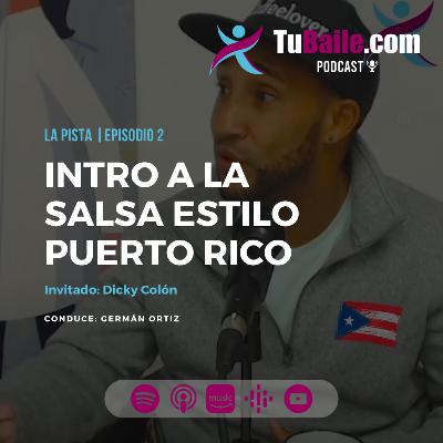 La Pista | Ep 2: Intro a la Salsa Estilo Puerto Rico