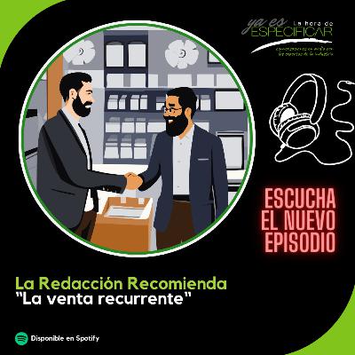 La venta recurrente