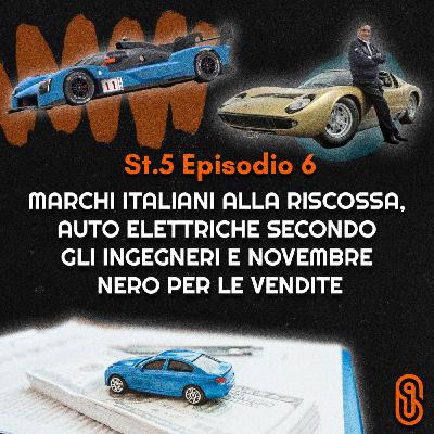 Marchi ITALIANI alla RISCOSSA, auto elettriche secondo gli INGEGNERI e NOVEMBRE NERO per le vendite
