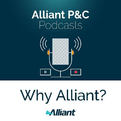 Why Alliant? Building Careers and Connections in Insurance