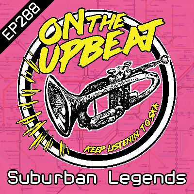 Suburban Legends (EP.288) Suburban Legends (EP.288)