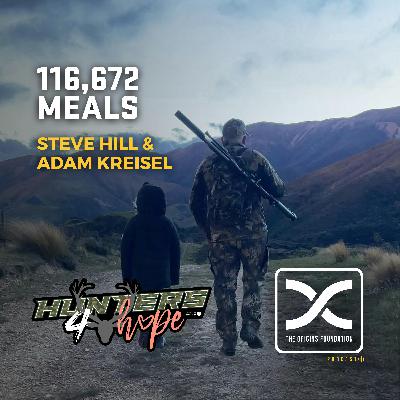 Episode 627 - Hunters 4 Hope || 116,672 Meals