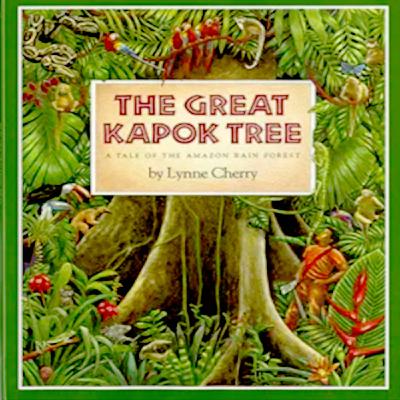 The Great Kapok Tree: A Tale of the Amazon Rain Forest