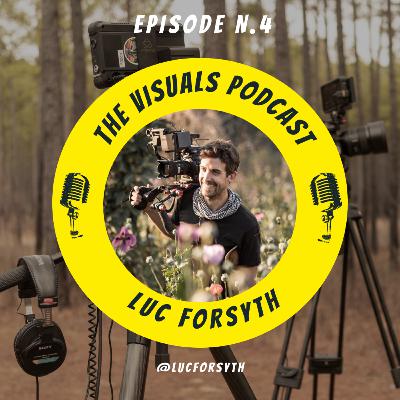 Luc Forsyth: Making a Career in Documentary Filmmaking