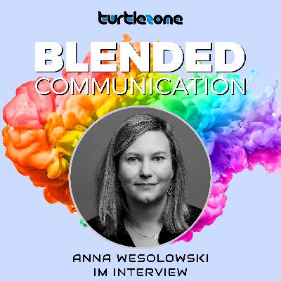 Turtlezone Blended Communication - Anna Wesolowski im Interview