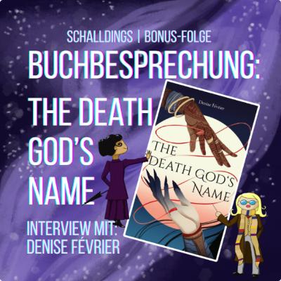 The Death God's Name | Bonusfolge: Interview The Death God's Name | Bonusfolge: Interview