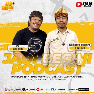 IKET SUNDA WARISAN BUDAYA YANG HARUS DIJAGA | JADI BEGINI PODCAST #67