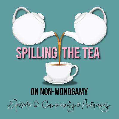 Episode 6: Community & Autonomy