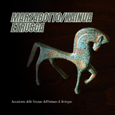 Marzabotto/Kainua (la nuova) - Culti e politica in una città regolare e pianificata | #056