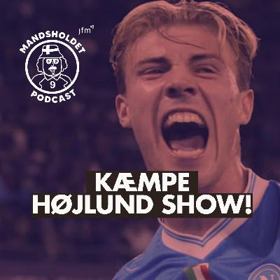 Kæmpe Højlund show - Mandsholdet gør dig klar til landsholdsugen!