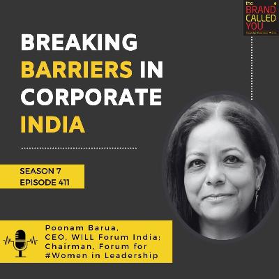 Poonam Barua, CEO, WILL Forum India; Chairman, Forum for Women in Leadership: Breaking Barriers in Corporate India Poonam Barua, CEO, WILL Forum India; Chairman, Forum for Women in Leadership: Breaking Barriers in Corporate India