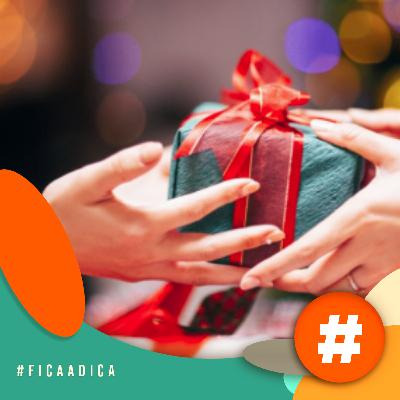 Fica a Dica - Presentes de Natal para amigos e colegas de trabalho