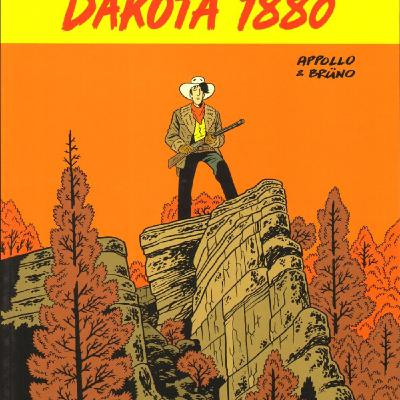 Dakota 1880 ou les débuts de Lucky Luke en tant que Lucky Luke. Appollo et Brüno sont nos invités. Dans ma bulle #652 Dakota 1880 ou les débuts de Lucky Luke en tant que Lucky Luke. Appollo et Brüno sont nos invités. Dans ma bulle #652