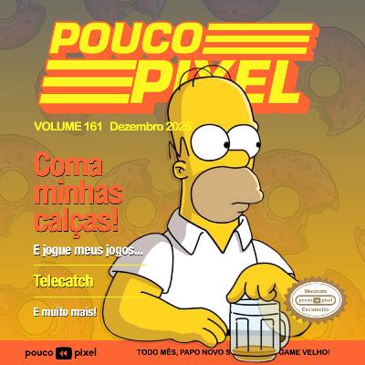 #161: Coma minhas calças! #161: Coma minhas calças!