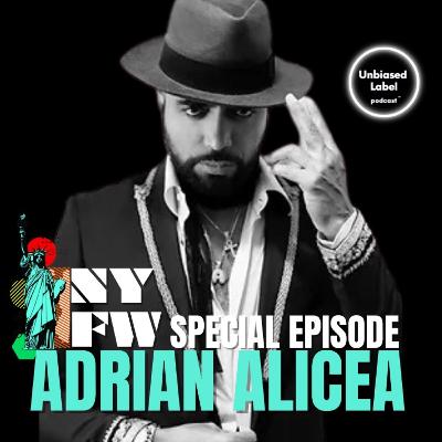 NYFW Special Episode: Adrian Alicea