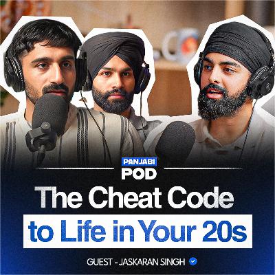 PRODUCTIVITY CHEAT CODES | Never Heard | Pod #73 | Panjabi Pod 2025