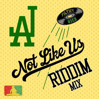 Not Like Us Riddim Mix ft Elephant Man, Cutty Ranks, Vybz Kartel, Capleton, Bounty Killer, Super Cat