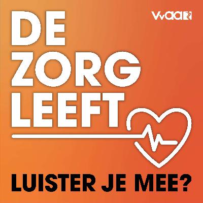 #6: Ouderenzorg: samenwerken voor een betere toekomst