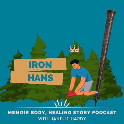 129: STORY: Iron Hans 129: STORY: Iron Hans