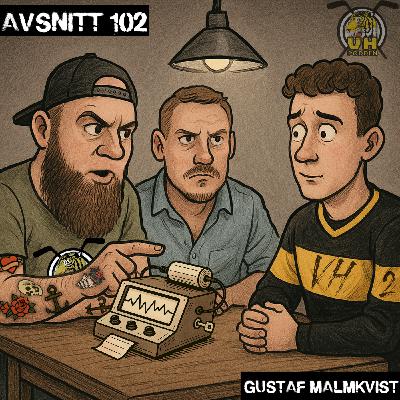 Avsnitt 102 "Gustaf Malmkvist"