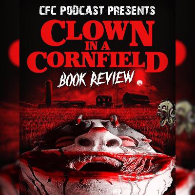 Clown in the Cornfield podcast