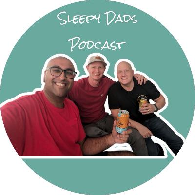Introducing: The Sleepy Dads Podcast Introducing: The Sleepy Dads Podcast