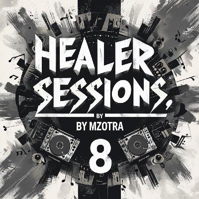 Healer Sessions, Vol. 8