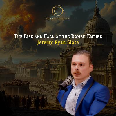 #136 - The Rise and Fall of the Roman Empire