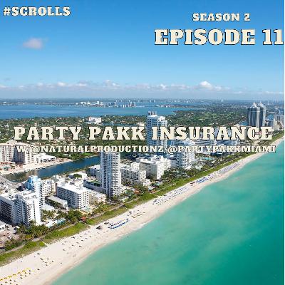 Party Pakk Insurance w/Special Guest @NaturalProductionz/@PartyPakkMiami Party Pakk Insurance w/Special Guest @NaturalProductionz/@PartyPakkMiami