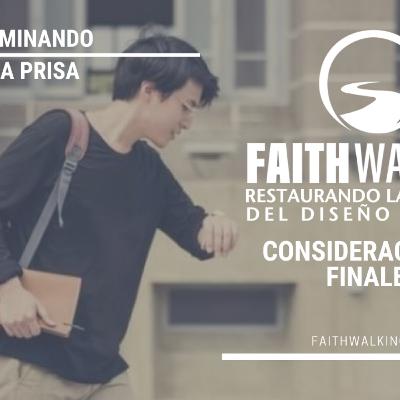 Español - Eliminando la Prisa - Consideraciones Finales