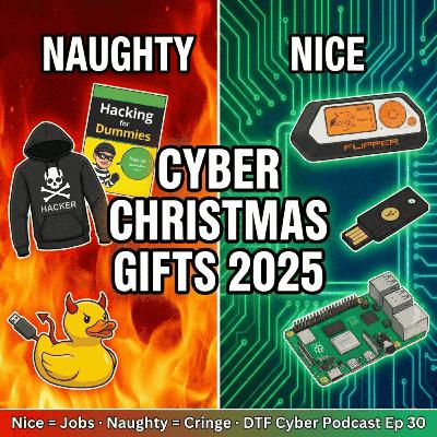 The Ultimate Cybersecurity Gift Guide (Under $100, $200 & Unlimited) #DTF030