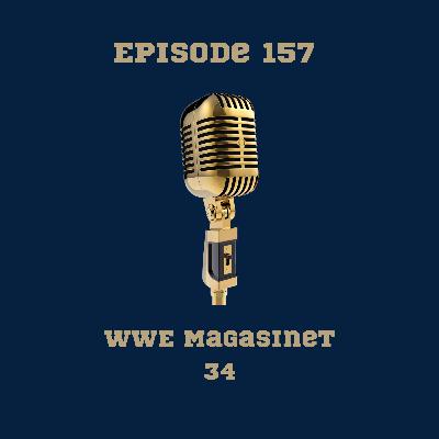 157. WWE Magasinet 34: Vi er tilbage 157. WWE Magasinet 34: Vi er tilbage